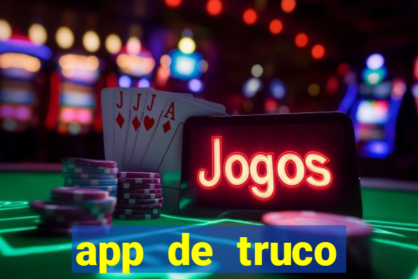 app de truco valendo dinheiro